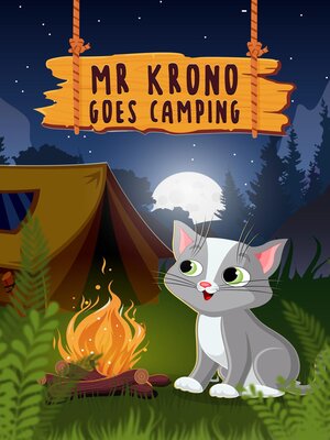 cover image of MR KRONO GOES CAMPING